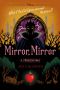 [Twisted Tales 06] • Mirror, Mirror